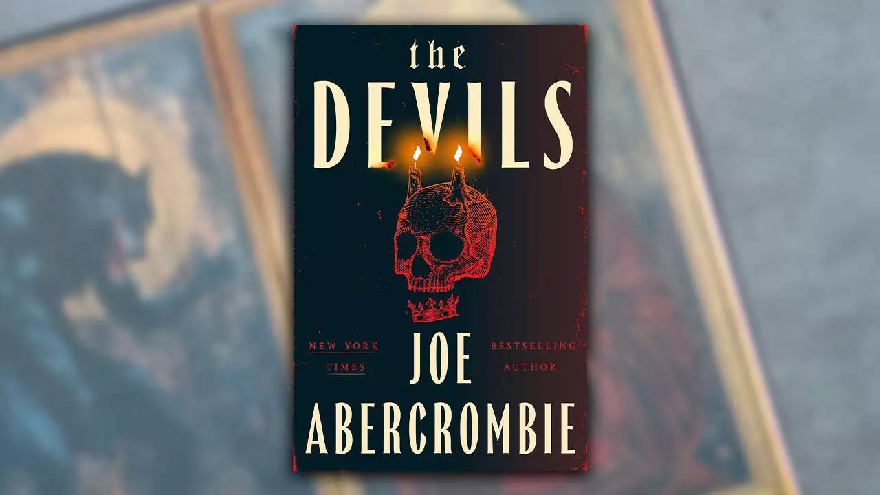 Unleashing Chaos: Joe Abercrombie’s The Devils Set to Reignite Epic Fantasy